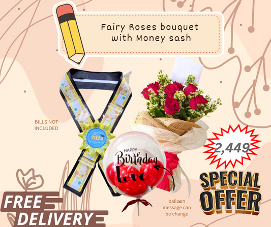 Fairy Roses bouquet  with Money sash
